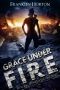 [Locker Nine 02] • Grace Under Fire